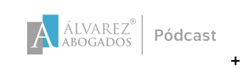 Álvarez Abogados Pódcast