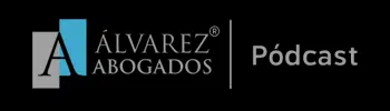 Álvarez Abogados Pódcast